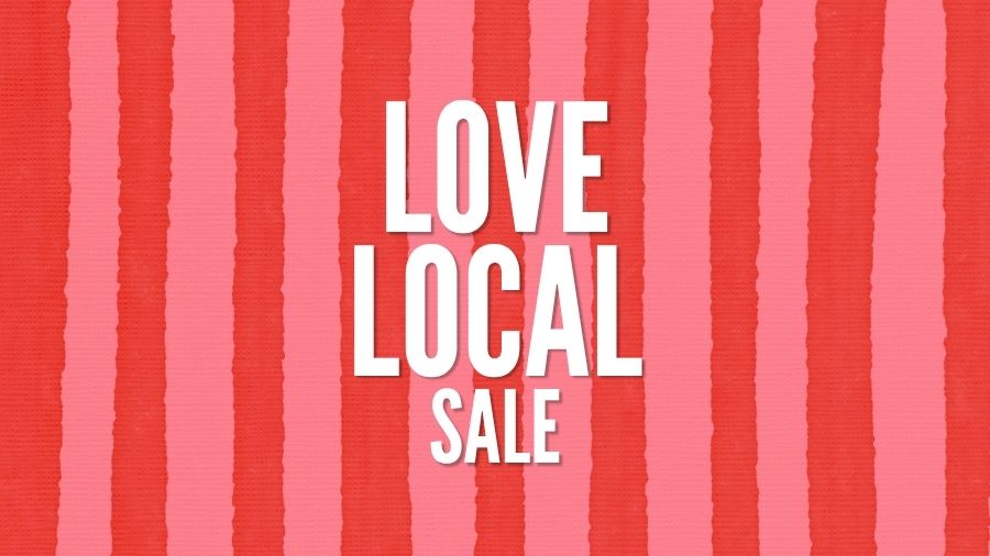 Love Local Sales is here ❤️